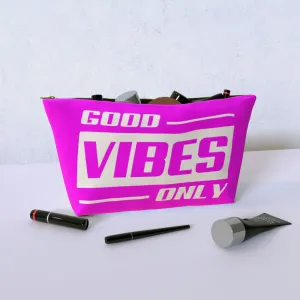 Cosmetic Bag - Good Vibes Only Pink