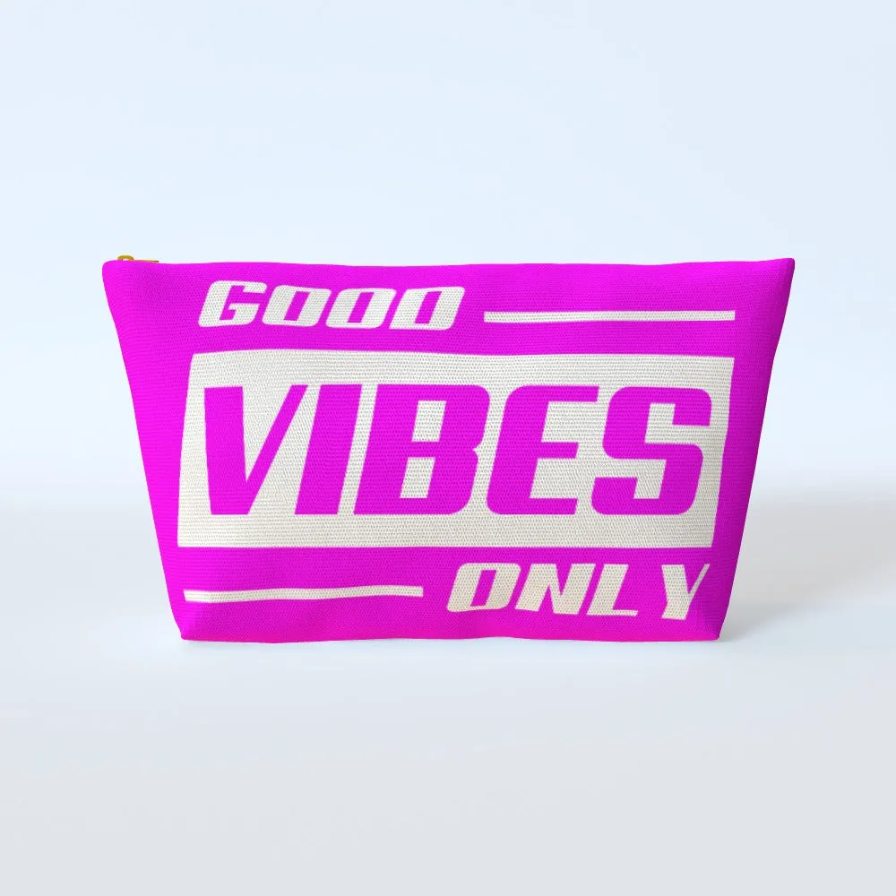 Cosmetic Bag - Good Vibes Only Pink