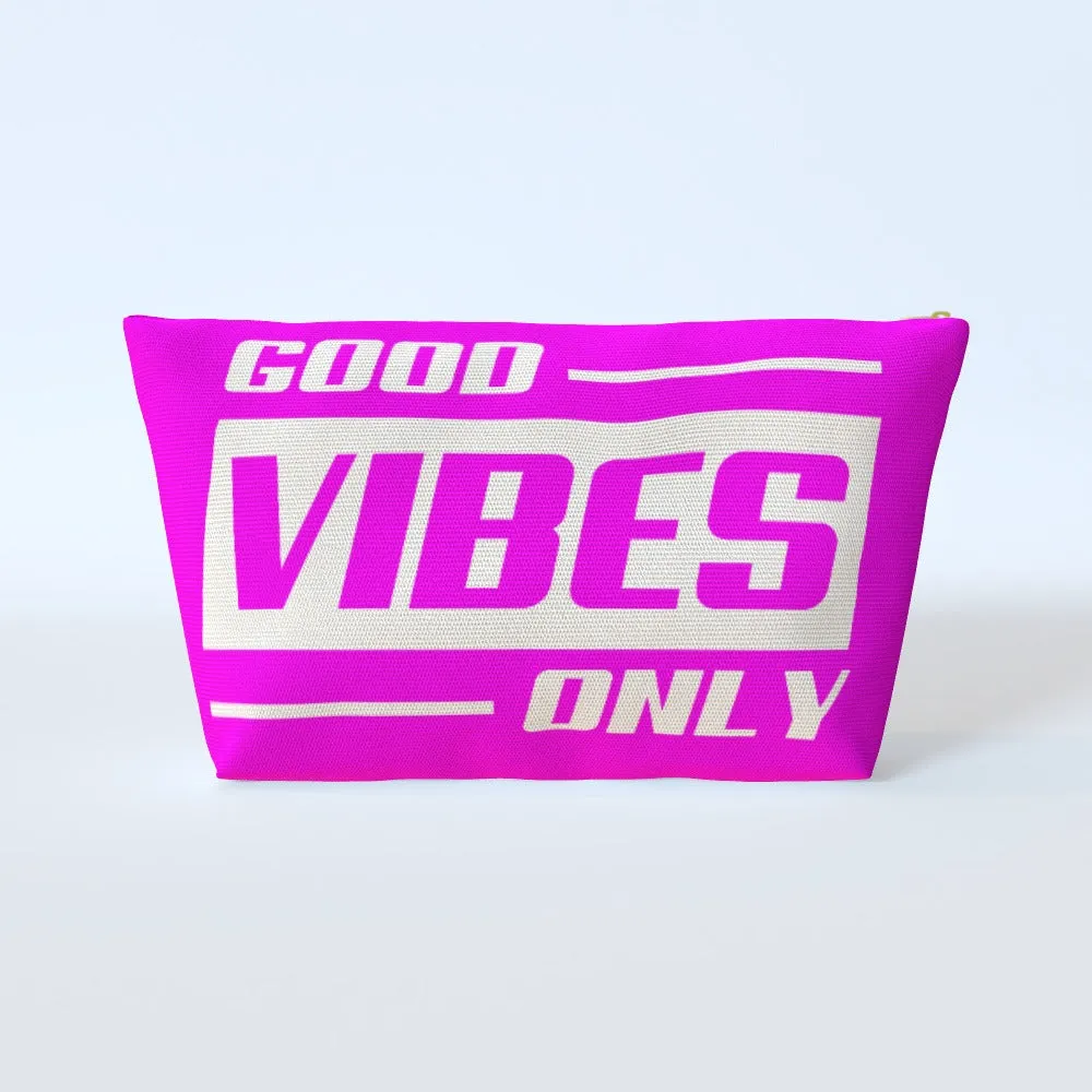 Cosmetic Bag - Good Vibes Only Pink