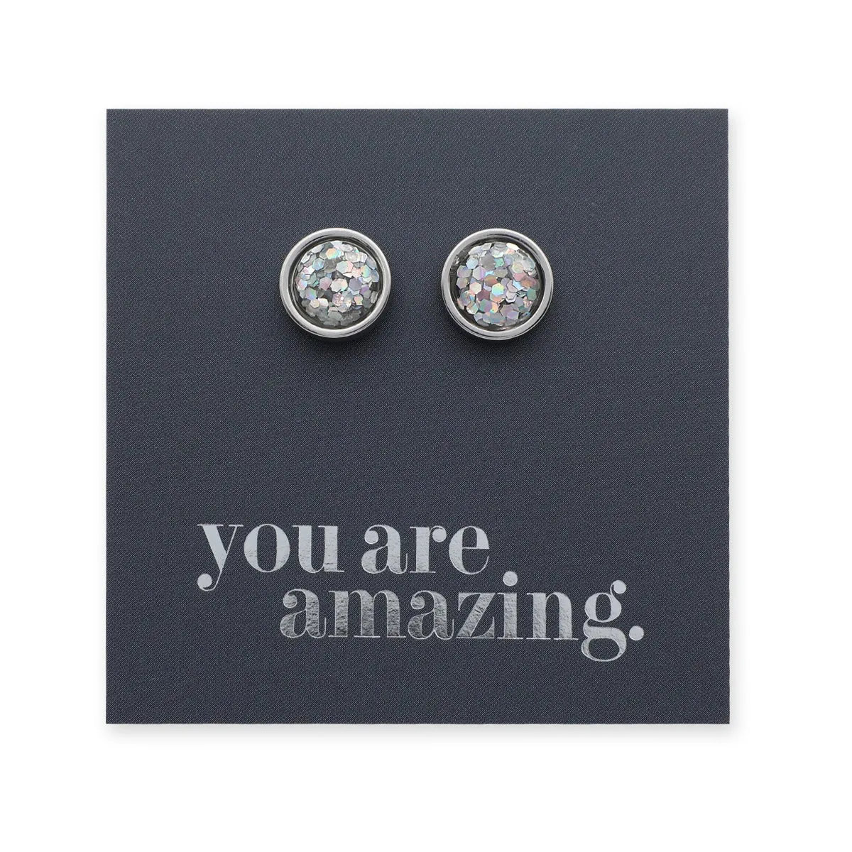 You Are Amazing - Silver Stainless Steel 8mm Circle Studs - Silver Gloss Glitter (11635)